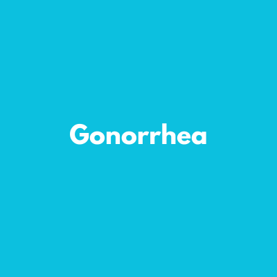 Gonorrhea